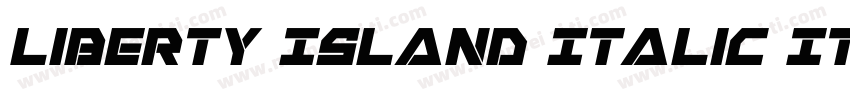 Liberty Island Italic Italic字体转换
